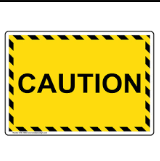 Caution Sign
